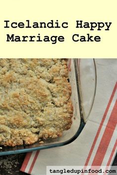 a close up of a casserole dish with ice and happy marriage cake in it