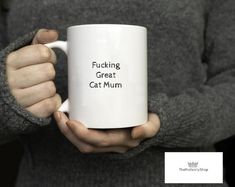 Fucking Great Cat Mum Mug - funny coffee mugs - ceramic cups - We’ve got the best swear mugs and expressions for friends and family with a little more than an average mouth: Profanity! The Profanity Shop has all the most colourful and creative swearing you could ever need to express your thoughts. Don’t feel like lining up at Starbucks? Join us in believing that nothing is better than mediocre roasts with some expletives mixed in. Take a look at our mugs and let us know what you fancy. Barista Gift, Godfather Gifts, Men Birthday