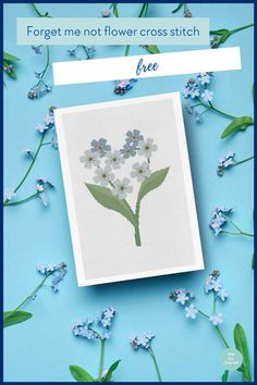 a card with flowers on it and the text forget me not flower cross stitch free