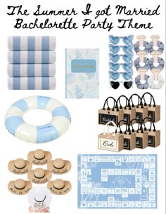 the summer i got married bachelor party theme is shown in blue and white with accessories