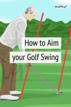 a man swinging his golf club with the words how to aim your golf swing on it