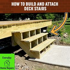 how to build and attach deck stairs for the home repair business in your backyard or front yard