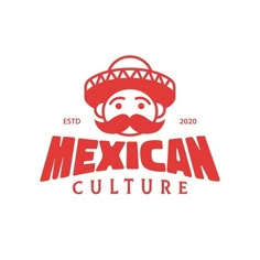 the mexican culture logo with a mustache and sombrero on it's head