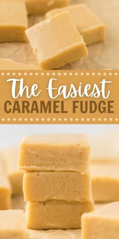 the easyest caramel fudge is made with just 3 ingredients