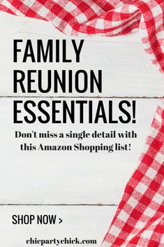 a red and white checkered table cloth with the words family reunion essentials don't miss a single detail with this amazon shopping list