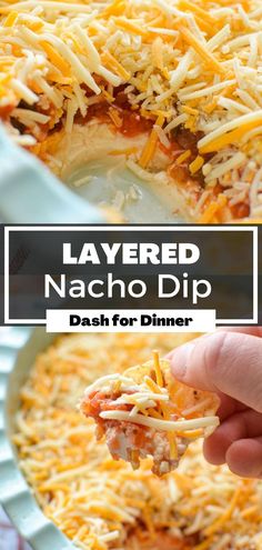 this layered nacho dip is loaded with cheese and sauce