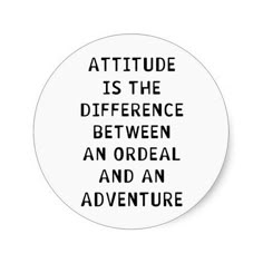 a black and white poster with the words attitude is the difference between an order and an adventure