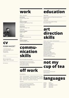 a black and white resume with the words work, art direction skills, communication skills, not my cup of tea language