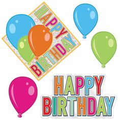 happy birthday balloons and greeting card with the words happy birthday