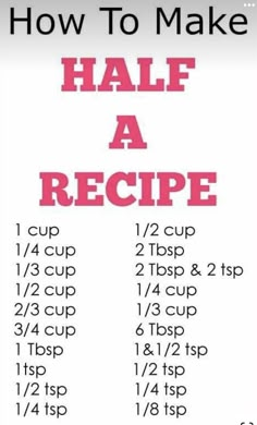 how to make a half a recipe poster with instructions for the recipe and ingredients on it