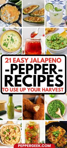 the cover of 21 easy jalapeno pepper recipes to use up your harvest