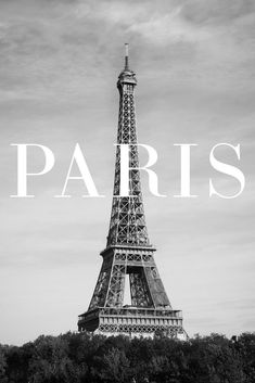 the eiffel tower in black and white with the word paris over it's top