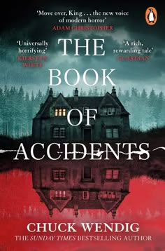 the book of accident by chuck wendig, with an image of a house in the water