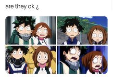 some anime characters with different expressions on their faces and the caption that says, are they ok?