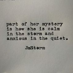 Escapism Quotes, Personification Poems, Intj, The Quiet, Deep Thought Quotes, The Storm