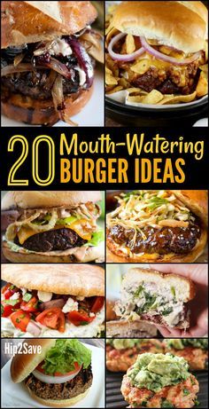 the cover of 20 mouthwatering burger ideas