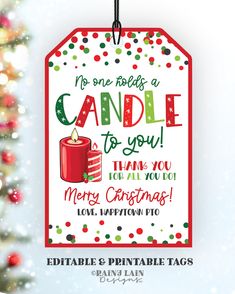 Christmas Candle Gift Tags, Editable No one Holds a Candle To You, Holiday Appreciation Tag Candle Gift Tags, Gifts For Office Staff, Work Christmas Gifts, Christmas Thank You Gifts, Teacher Candle Gift, Teacher Holiday Gifts, Staff Appreciation Gifts, Appreciation Gifts Diy, Santa Gift Tags