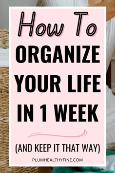 how to organize your life in 1 week Organization Challenge, How To Be More Organized, Organizing Challenges, Life Changing Habits, Ways To Organize, Organizing Time, Organizing Tips, Organization Planning, Get Your Life