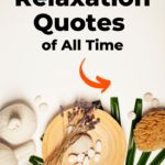 there is a sign that says relaxation quotes of all time with mushrooms and other things