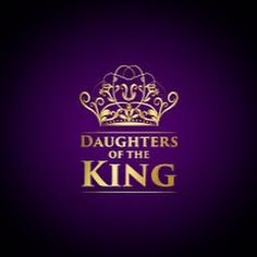 the logo for daughters of the king, which is gold and purple with a crown on top