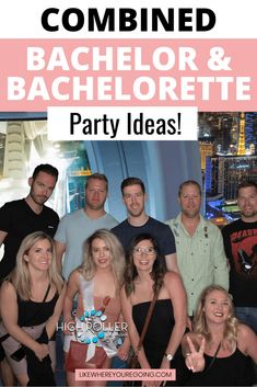 a group of people posing for a photo with the words bachelor and bachelor party ideas