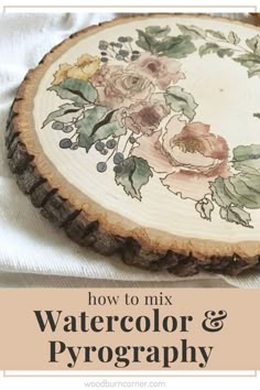 how to mix watercolor and pyrographicy in wood slices with text overlay