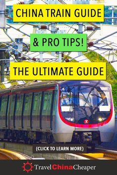 a train traveling down tracks with the words china train guide & pro tips the ultimate guide