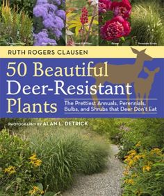 the book cover for 50 beautiful deer - resistant plants