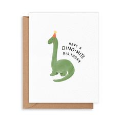 a green dinosaur birthday card with the words have a dinomite birthday on it