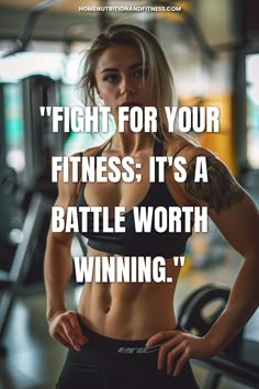 Fight for your fitness; it's a battle worth winning. Ready to transform your body? Click through for fitness and nutrition advice that will help you reach your goals! Don't forget to like and save this pin to see more daily motivation and fitness tips. Fitness Training Women, Slim Stomach, Fitness Vision Board, Gym Quotes, Workout Motivation Women, Fitness Inspiration Body, Exercise Motivation, Workout Inspiration