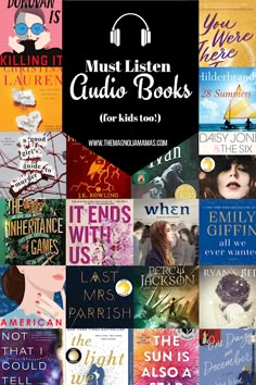 many books are stacked together with the words must listen audio books for kids too