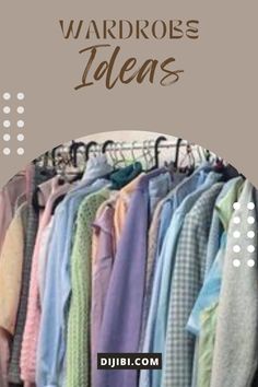 a rack with shirts hanging on it and the words wardrobes ideas