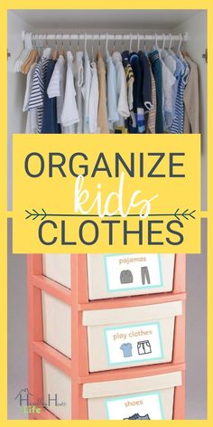 an organized kid's closet with clothes hanging on the rack and text overlay