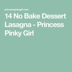 14 No Bake Dessert Lasagna - Princess Pinky Girl Caramel Apple Trifle, Caramel Apple Desserts, Sundae Toppings, Cheesecake Trifle, Apple Pie Cookies, Princess Pinky Girl, Pinky Girl, Cake Pudding