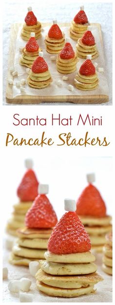 some pancakes with strawberries on top and the words, santa hat mini pancake stacks