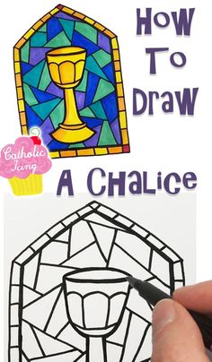 someone is drawing a stained glass window with the words how to draw a chalice