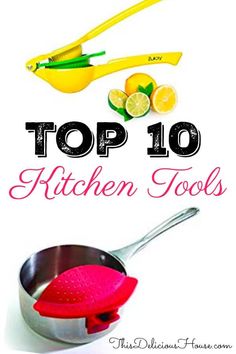 the top 10 kitchen tools for cooking