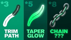 three different types of chains with the words trim path, taper glow, and 3 / 8