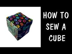 an image of how to sew a cube with the words, how to sew a cube