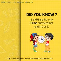 two children holding a clock with the words did you know? and are the only prime numbers that end in 2 or 5