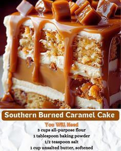 a piece of cake with caramel drizzle on top and the words southern burned caramel cake below it