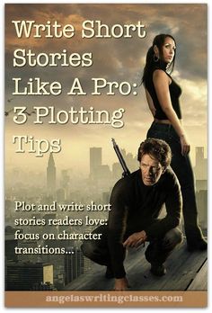 a man kneeling down next to a woman on top of a roof with the words write short stories like a pro 3 - ploting tips