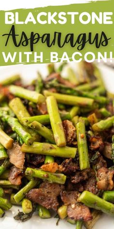 black stone asparagus with bacon is an easy side dish that's ready in under 30 minutes