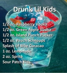 the drink list for drunk lil kids is displayed in a glass with ice and gummy bears