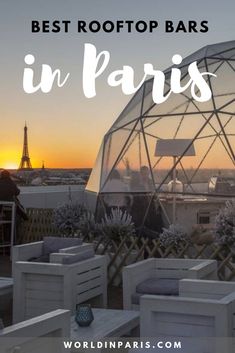 the eiffel tower in paris with text overlay that reads best rooftop bars in paris