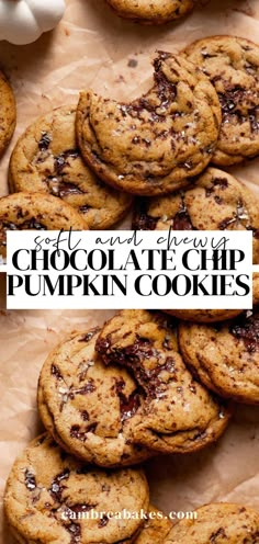 chocolate chip pumpkin cookies are stacked on top of each other with the words, soft and chewy chocolate chip pumpkin cookies