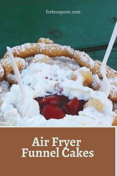 an air fryer funnel cake with whipped cream and cherries