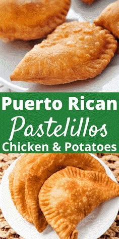 two plates with pastries on them and the words puerto rican pastellies chicken and potatoes