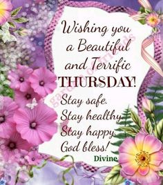 a greeting card with pink flowers and purple ribbon on the bottom, saying wishing you a beautiful and terrible thursday stay safe stay healthy stay happy