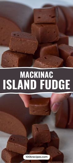 chocolate fudges stacked on top of each other with the words macknac island fudge above them